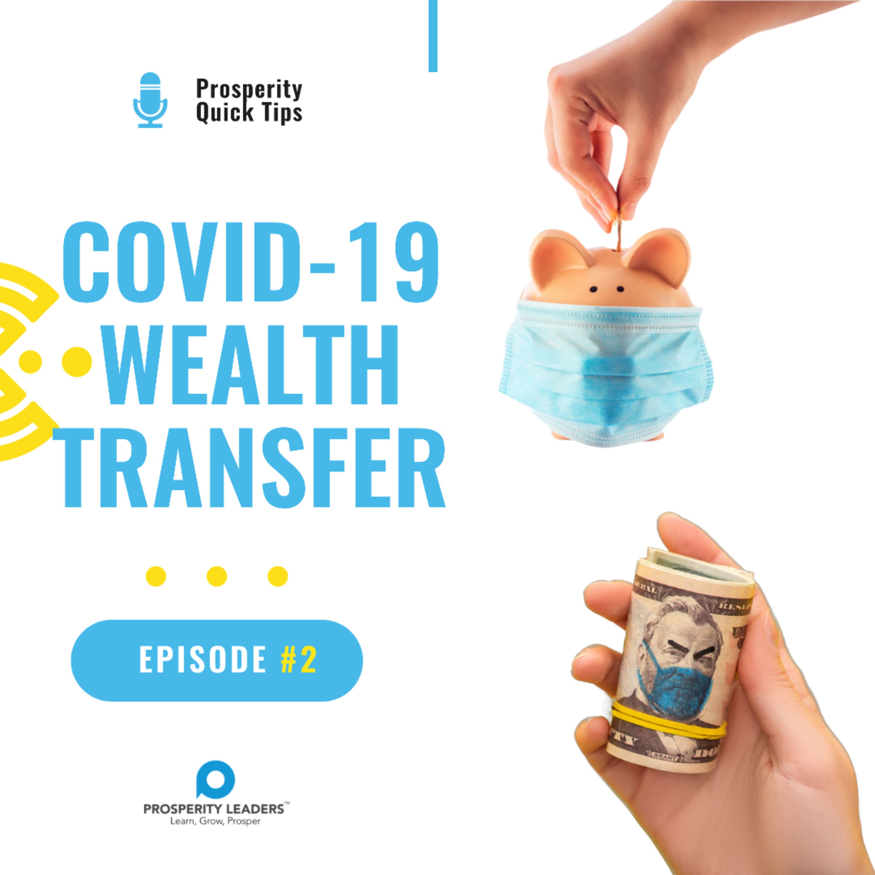 Covid-19 and The Greatest Wealth Transfer